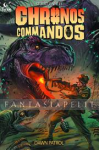 Chronos Commandos: Dawn Patrol (HC)