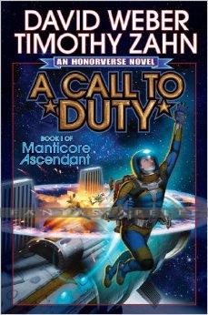 Manticore Ascendant 1: A Call to Duty (HC)