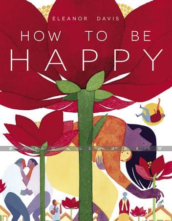 How to be Happy