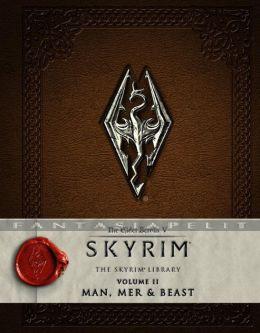 Elder Scrolls V Skyrim: The Skyrim Library 2 -Man, Mer, and Beast (HC)