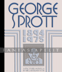 kuva tuotteesta on linkki tuotesivulle: George Sprott: 1894-1975 (HC)
