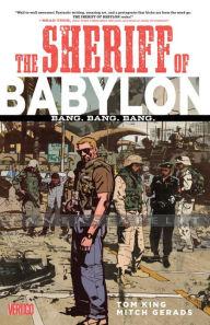 Sheriff of Babylon 1: Bang Bang Bang