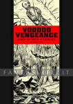 kuva tuotteesta on linkki tuotesivulle: Voodoo Vengeance Other Stories by Johnny Craig (HC)