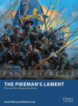 kuva tuotteesta on linkki tuotesivulle: Pikeman's Lament: Pike and Shot Wargaming Rules