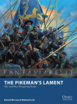 Pikeman's Lament: Pike and Shot Wargaming Rules