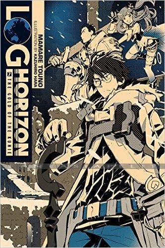 Log Horizon Light Novel 07: The Gold of the Kunie