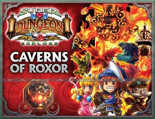 Super Dungeon Explore: Caverns of Roxor Level Expansion, 2nd Edition