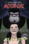 kuva tuotteesta on linkki tuotesivulle: Motor Girl 1: Real Life