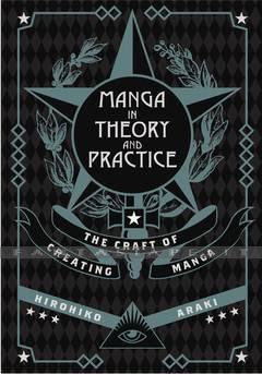 Manga in Theory & Practice: The Craft of Creating Manga (HC)