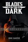kuva on linkki tuotesivulle: Blades in the Dark RPG (HC)