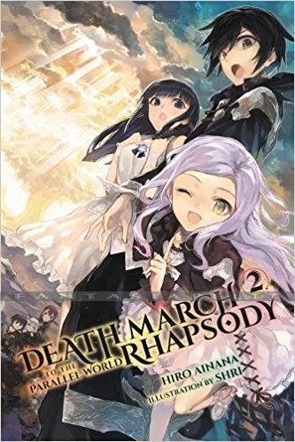 Death March to the Parallel World Rhapsody Light Novel 02