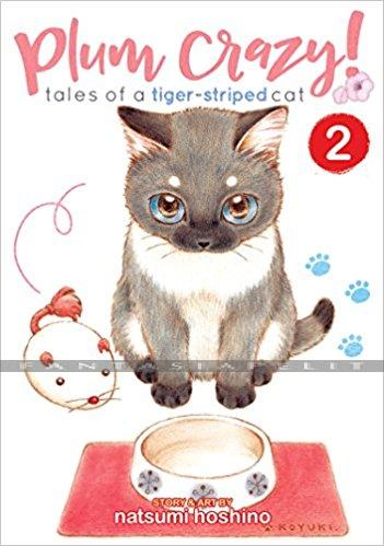 Plum Crazy! Tales of Tiger-Striped Cat 2