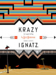 Krazy & Ignatz 06: 1935-1936 -A Wild Warmth of Chromatic Gravy