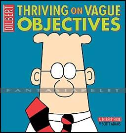 Dilbert 26: Thriving on Vague Objectives