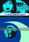 Love & Rockets - Palomar 1: Heartbreak Soup