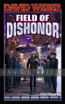 Honor Harrington 04: Field Of Dishonor