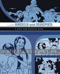 Love & Rockets - Locas 06: Angels and Magpies