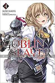 Goblin Slayer Light Novel 04