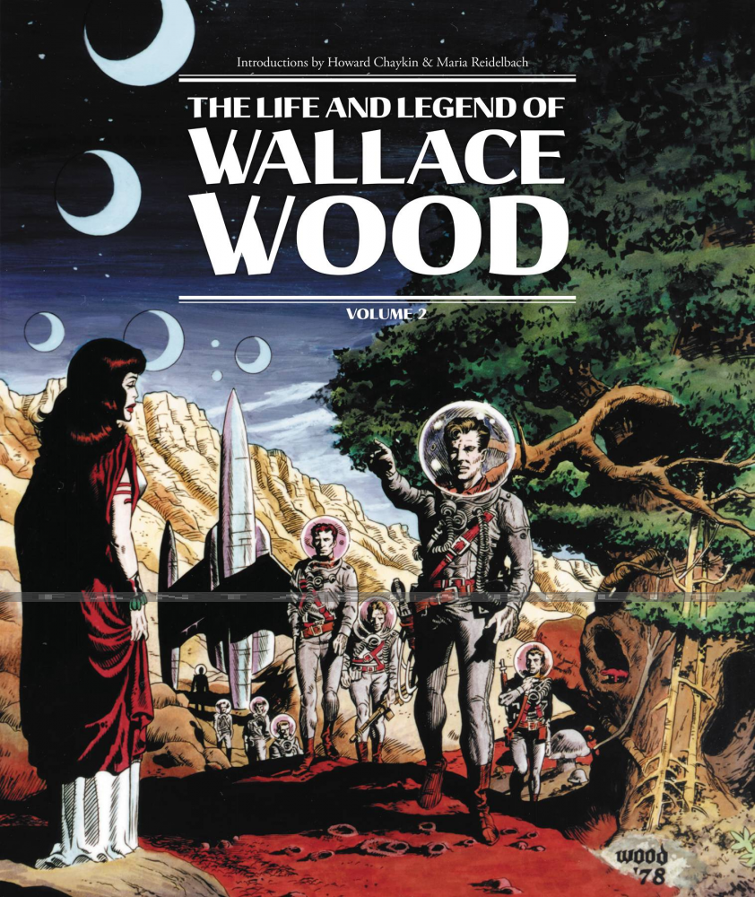 Life and Legend of Wallace Wood 2 (HC)