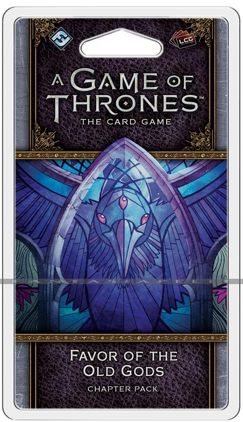 Game of Thrones LCG 2: FC4 -Favor of the Old Gods Chapter Pack