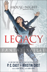 Legacy: A House of Night