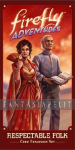 kuva tuotteesta on linkki tuotesivulle: Firefly Adventures: Brigands and Browncoats -Respectable Folk Crew Expansion Set