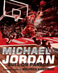Michael Jordan: Bull On Parade (HC)