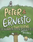 Peter & Ernesto: Tale Of Two Sloths (HC)