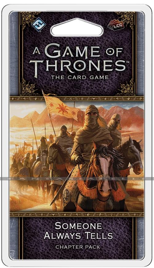 Game of Thrones LCG 2: FC6 -Someone Always Tells Chapter Pack