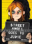 Street Angel: Goes to Juvie (HC)