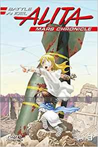 Battle Angel Alita: Mars Chronicle 3