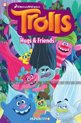 Trolls 1: Hugs and Friends