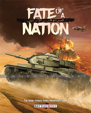 Fate of a Nation: The Arab-Israeli Wars Miniatures Game (HC)