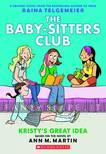 Baby-Sitters Club Color Edition 1: Kristy's Great Idea