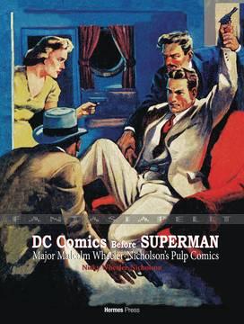 DC Comics Before Superman: Major Wheeler-Nicholson Pulp Comics