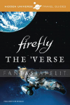 kuva tuotteesta on linkki tuotesivulle: Hidden Universe Travel Guides: Firefly -the 'verse (HC)