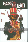 kuva tuotteesta on linkki tuotesivulle: Raise the Dead 1 (HC)