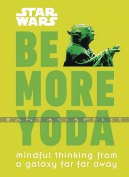 Star Wars: Be More Yoda (HC)