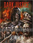 Dark Justice: Dominion (HC)