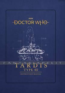 Doctor Who: Tardis Type Forty Instruction Manual (HC)