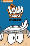 Loud House 3: Live Life Loud (HC)