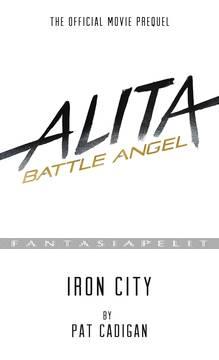 Alita: Battle Angel -Iron City Novel (HC)