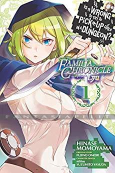 Is it Wrong to Try to Pick up Girls in a Dungeon? Dungeon Familia Chronicle Lyu 1