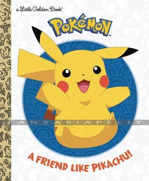 Little Golden Book: Pokemon -A Friend Like Pikachu! (HC)