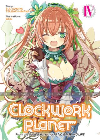 Clockwork Planet Light Novel 4