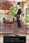 If it's for My Daughter, I'd Even Defeat a Demon Lord Light Novel 01