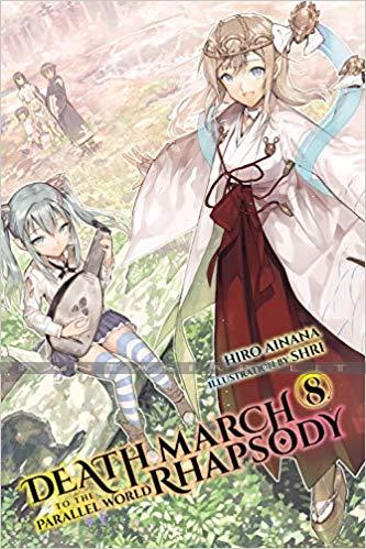 Death March to the Parallel World Rhapsody Light Novel 08