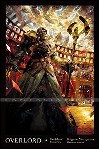Overlord Light Novel 10: The Ruler of Conspiracy (HC)