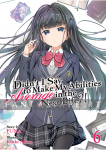 Didn't I Say Make My Abilities Average in the Next Life?! Light Novel 06