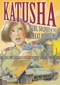 Katusha: Girl Soldier from the Great Patriotic War